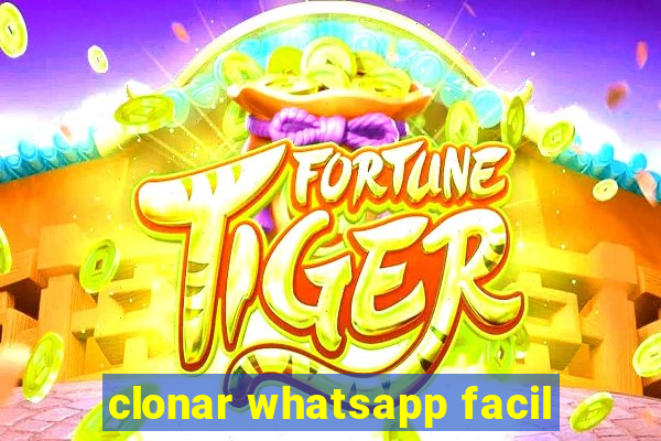 clonar whatsapp facil